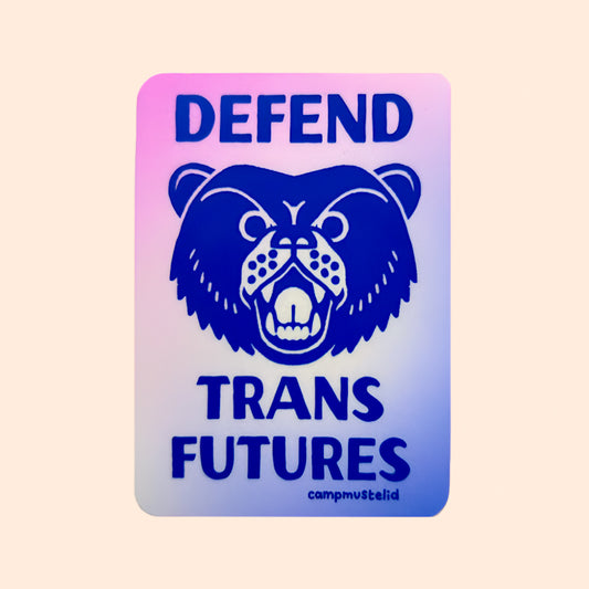 Defend Trans Futures Sticker