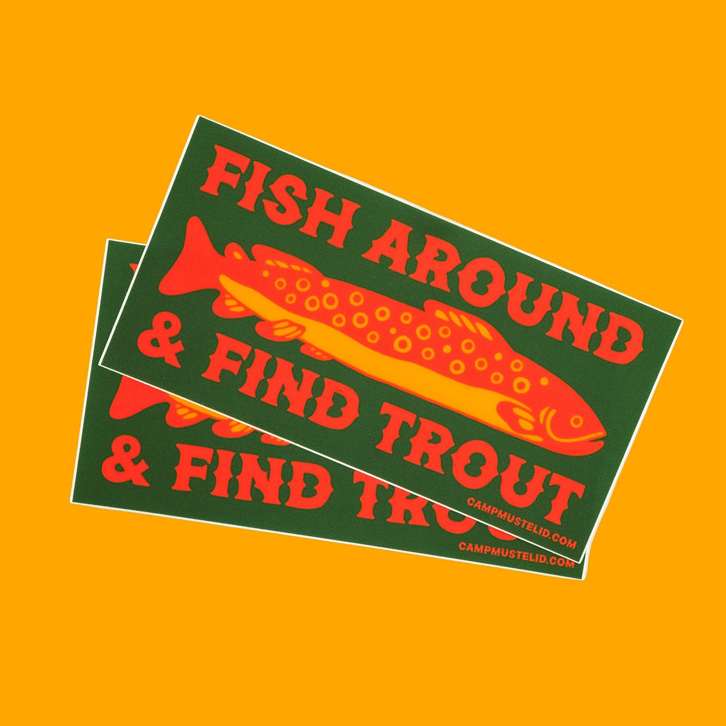 Fish Around & Find Trout Bumper Sticker
